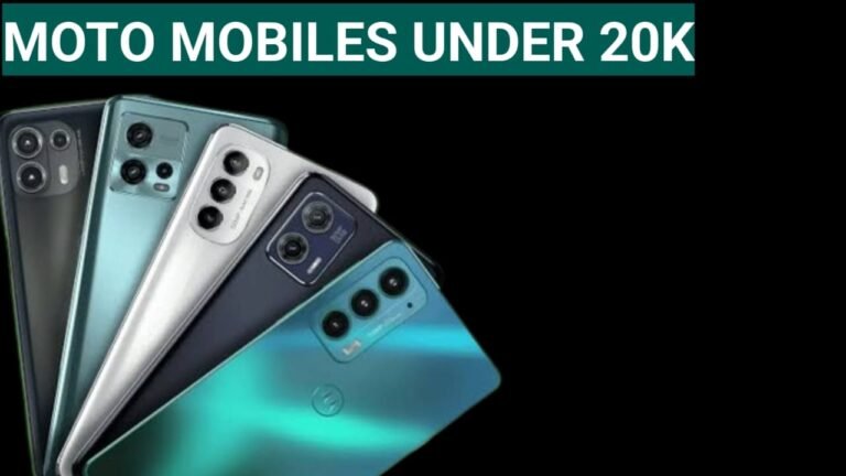 Latest Moto Smartphones Under 20K in 2024