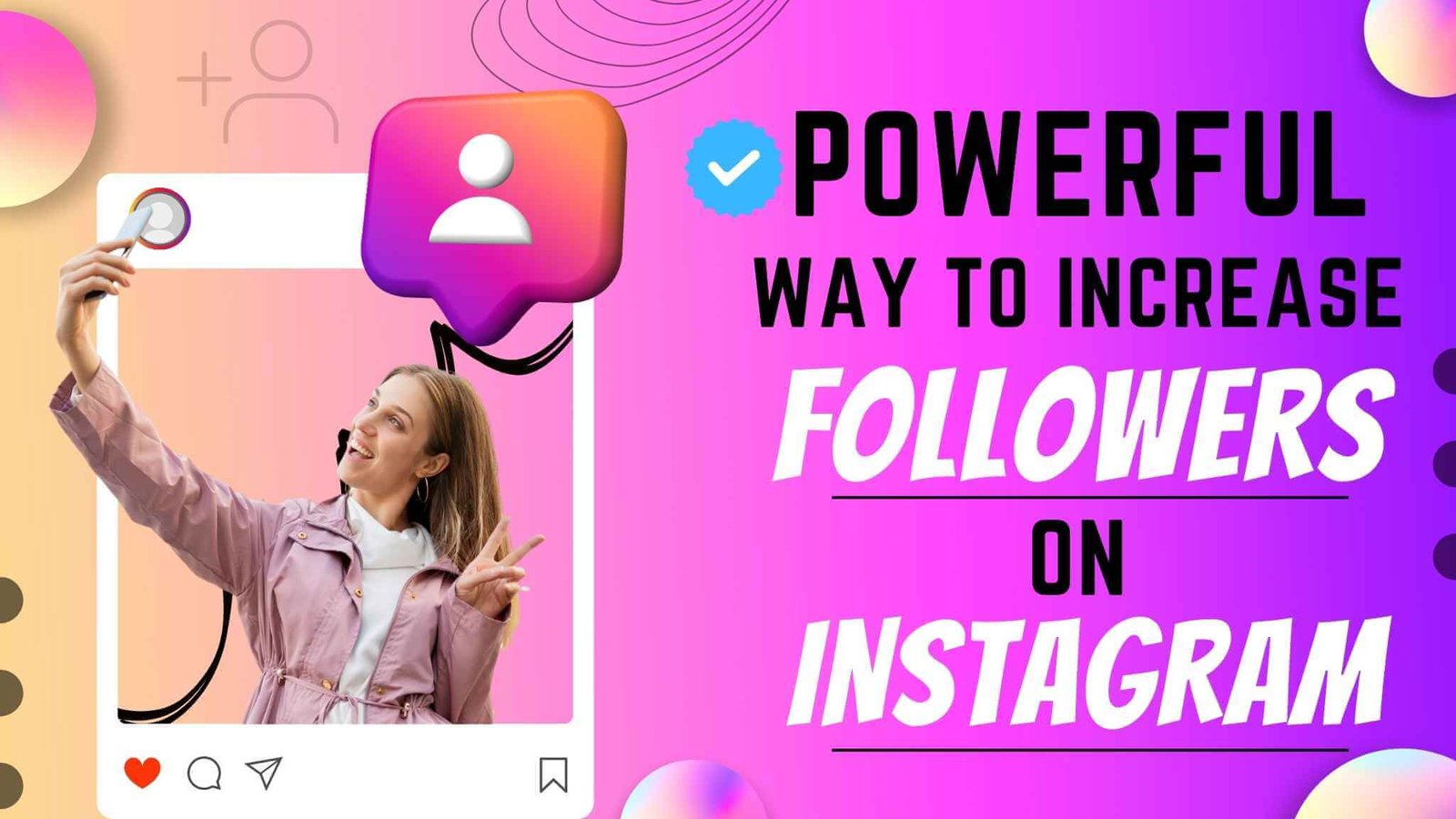 Ultimate Instagram Followers Increasing Way By 601