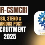 CSIR CSCMRI Notification 2025