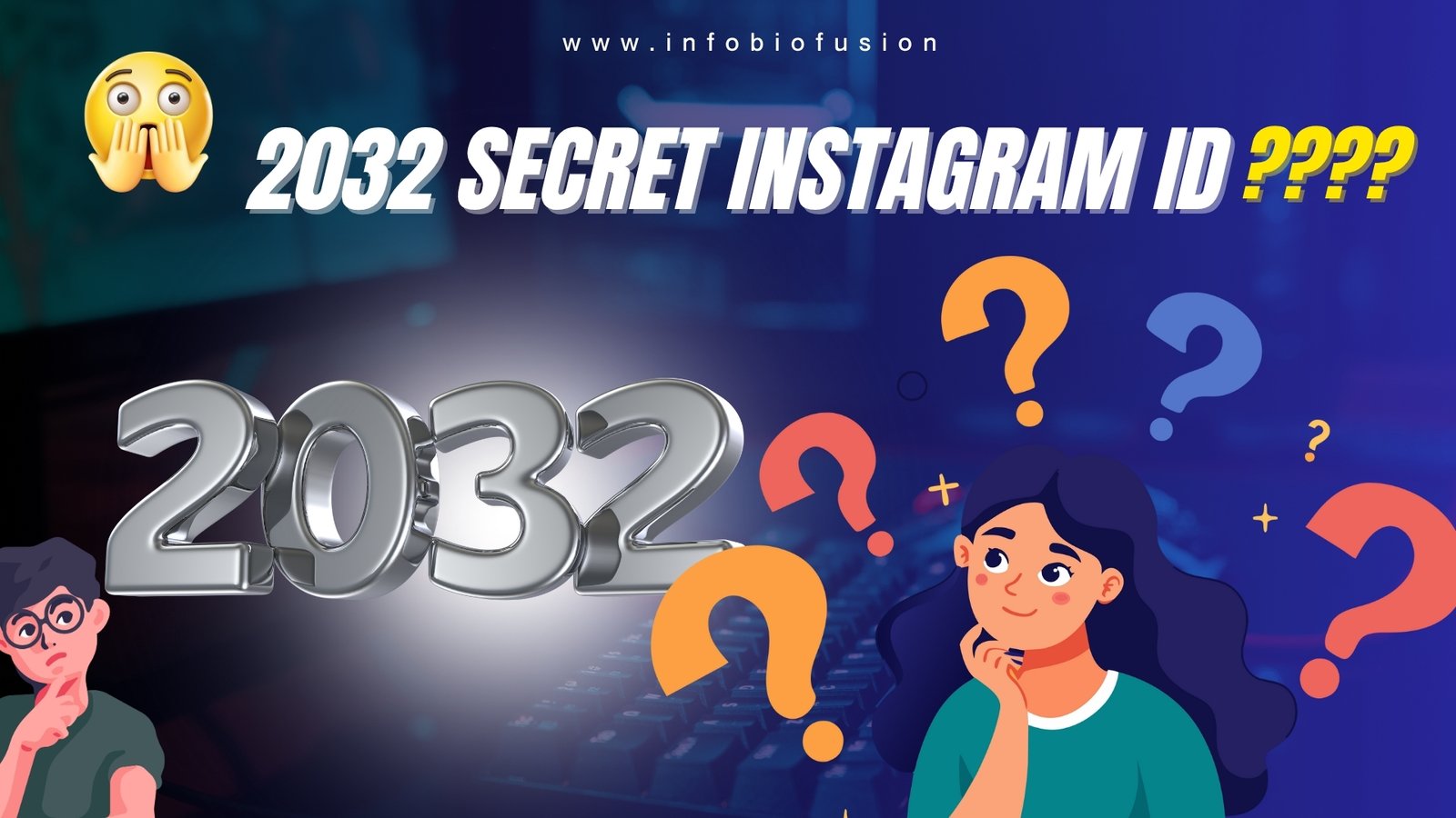 Top Secret 2032 Instagram ID New Creative By 605