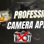 Best Mobile Camera App Like DSLR Quality By 603