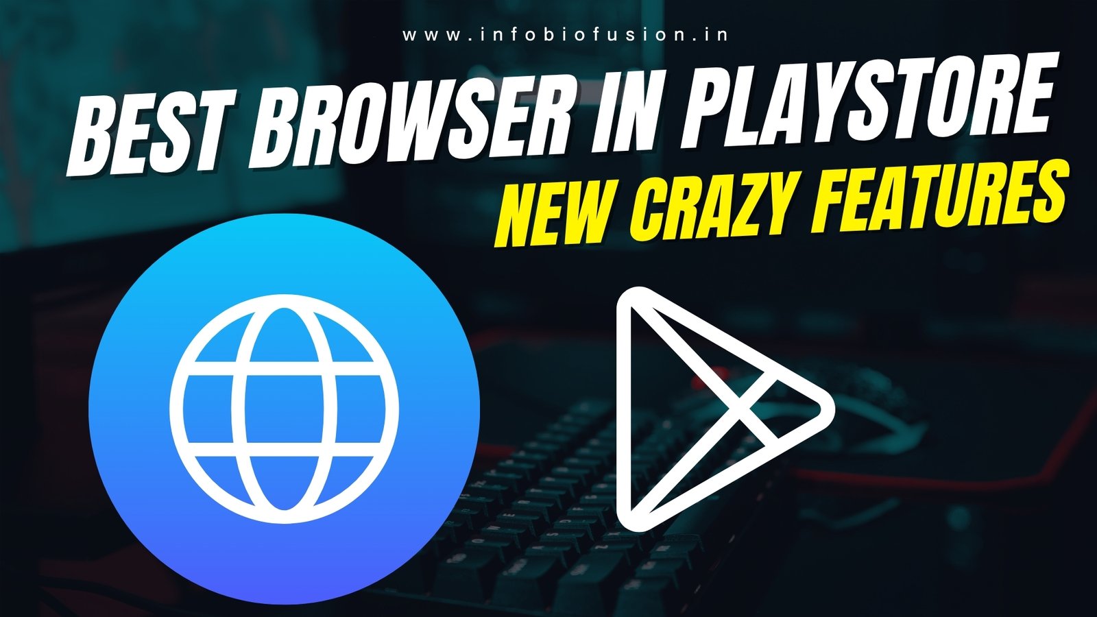 Best Browser In Playstore In Android By 707