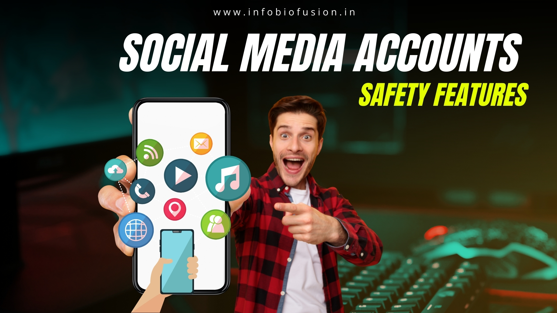 Social Media Accounts New Safety Features By 764