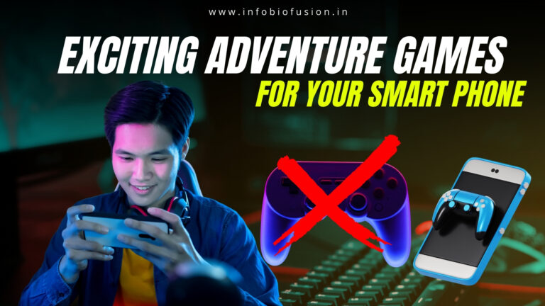 Exciting Adventure Games for Your Smartphone By 369