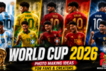 World Cup 2026 Photo Making Ideas For Fans And Creators