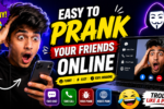 Easy To Prank Your Friends Online